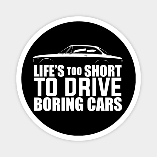 Life’s to Short to Drive Boring Cars Alfa Romeo Bertone Coupé (White Print) Magnet